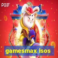 gamesmax isos